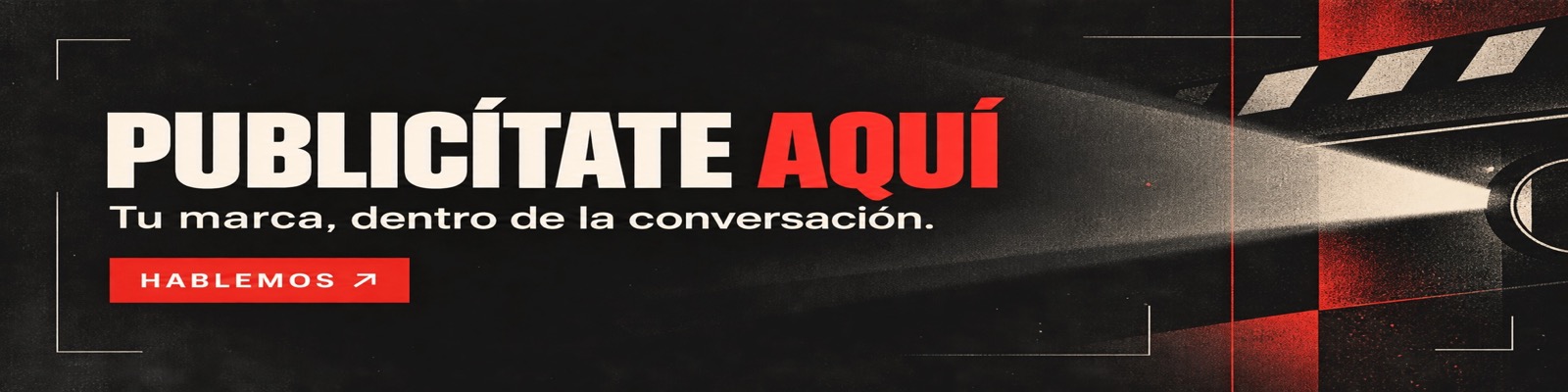Publicítate aquí. Tu marca, dentro de la conversación. Hablemos.